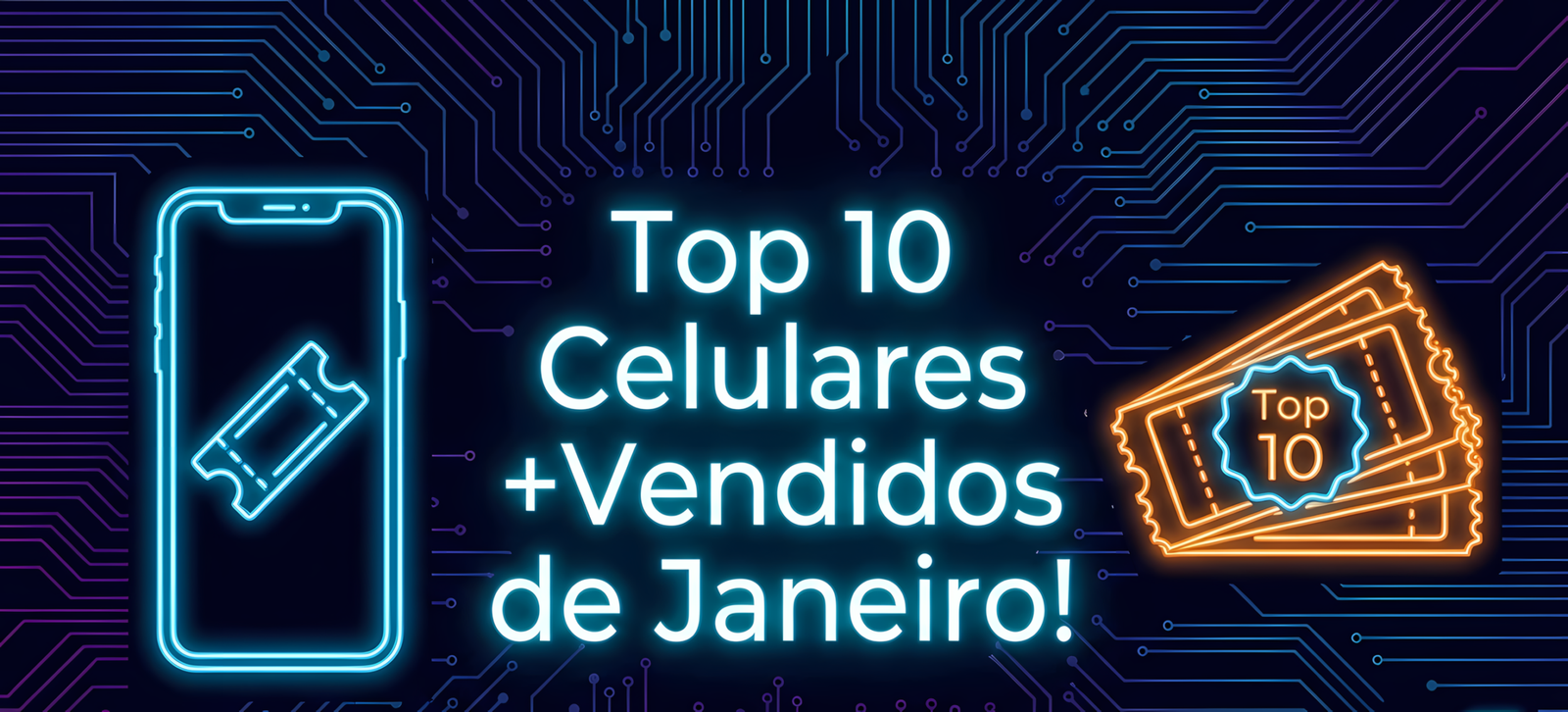 Janeiro em Oferta Top 10 Celulares Mais Vendidos no Brasil